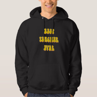 Best Teacher Ever   Hoodie