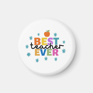 BEST TEACHER EVER MAGNET