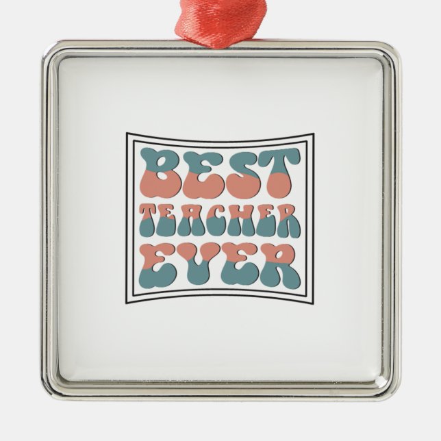 Best Teacher Ever Metal Tree Decoration (Front)