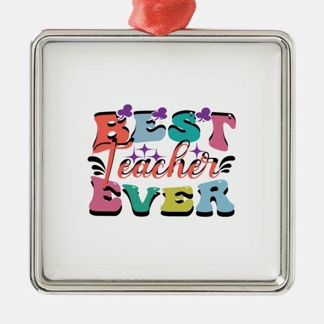Best Teacher Ever Metal Tree Decoration (Front)
