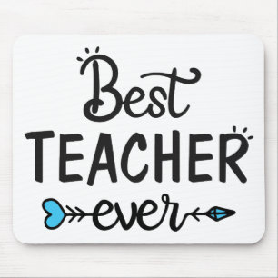 Best Teacher ever Mouse Mat