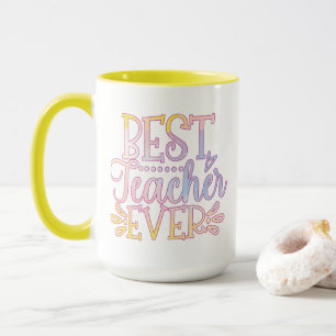 Best Teacher Ever Mug