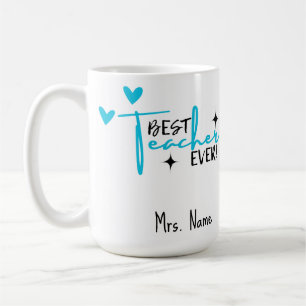 Best Teacher Ever Mug – Personalized Name Gift