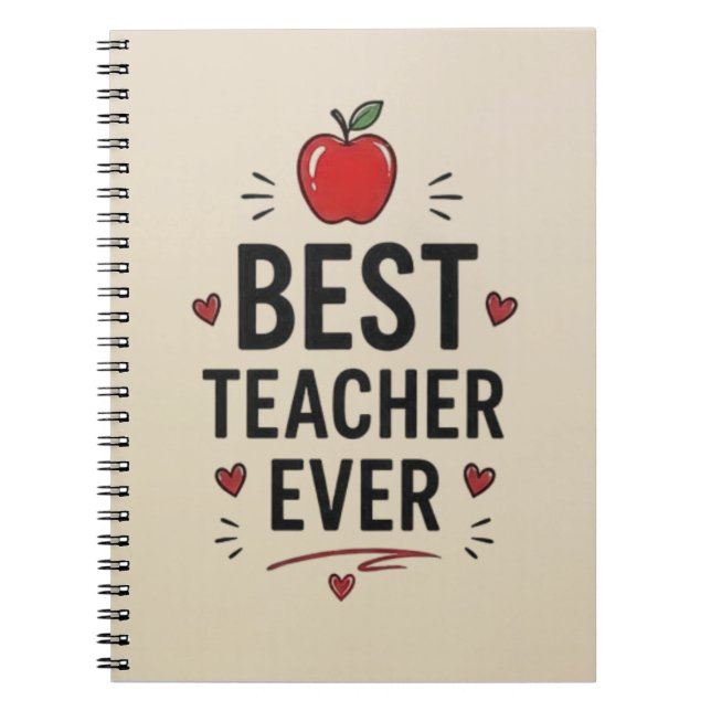Best Teacher Ever  Notebook (Front)