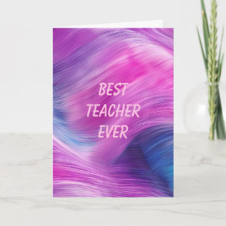 Best Teacher Ever Pastel Swirl Card