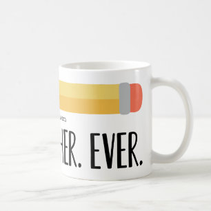 Best Teacher Ever   Personalised Gift Mug