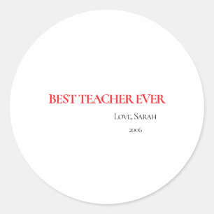 Best Teacher Ever Personalized Round Sticker