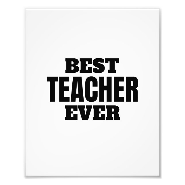 best teacher ever photo print (Front)