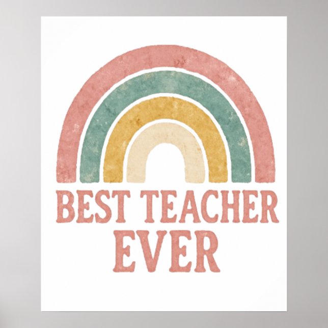 best teacher ever poster (Front)