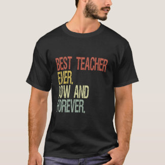 Best Teacher Ever T-Shirt