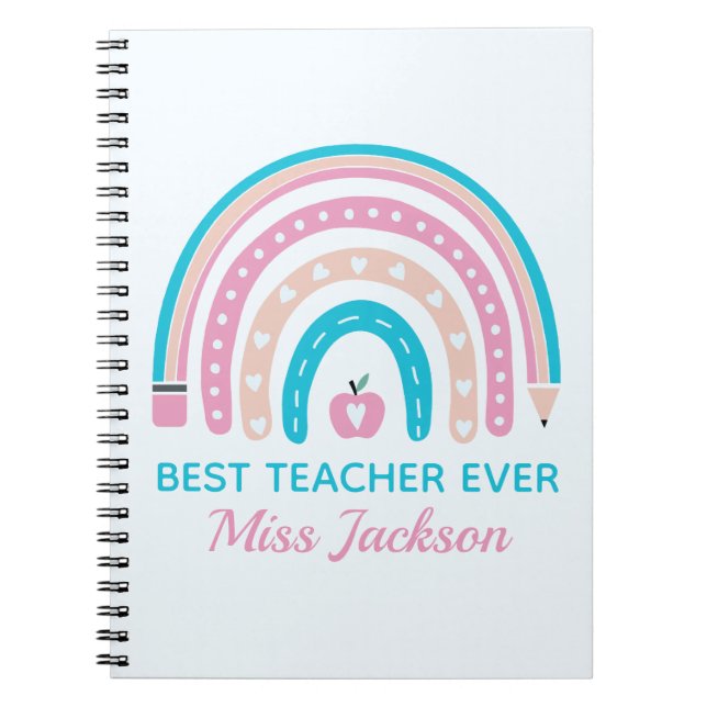 Best Teacher Ever  - Teacher Appreciation Gift Notebook (Front)