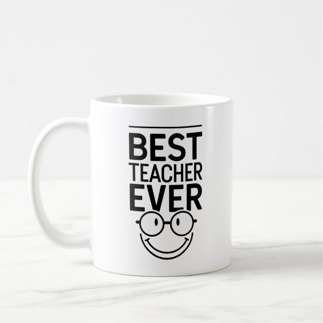 Best Teacher Ever "Teachers day"  Coffee Mug (Left)