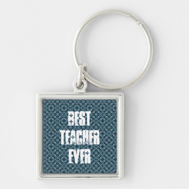 Best Teacher Ever Teal Pattern Gift Idea Key Ring (Front)