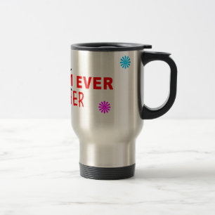 Best Teacher Ever Travel Mug