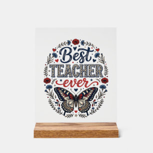 Best Teacher Ever Vintage Butterfly Floral Shirt_1 Acrylic Sign