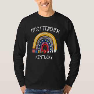 Best Teacher In Kentucky Teacher Appreciation T-Shirt