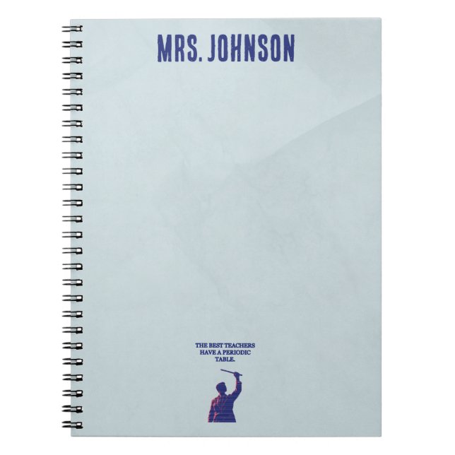 Best Teachers Have a Periodic Table Science Fun Notebook (Front)