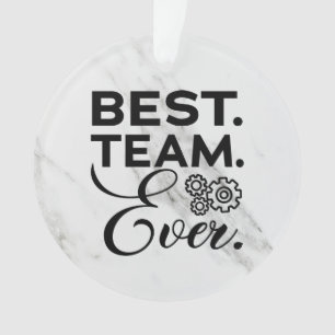 Best team ever, Appreciation Gifts for Employees Ornament