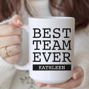 Best Team Ever Custom Name Mug Gift for Coworkers