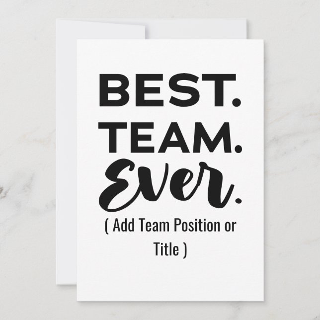 Best team ever, Custom Name or Job  (Front)