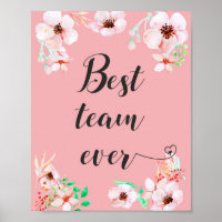 Best Team ever Office teamwork Motivational Quote
