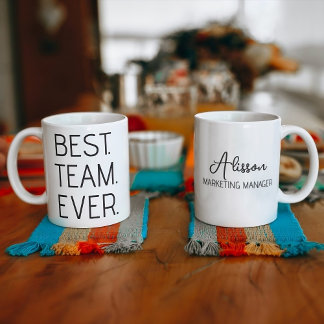 Best Team Ever, Personalised Employee Appreciation Coffee Mug
