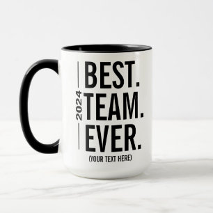 Best Team Ever - Personalised Team Appreciation Mug