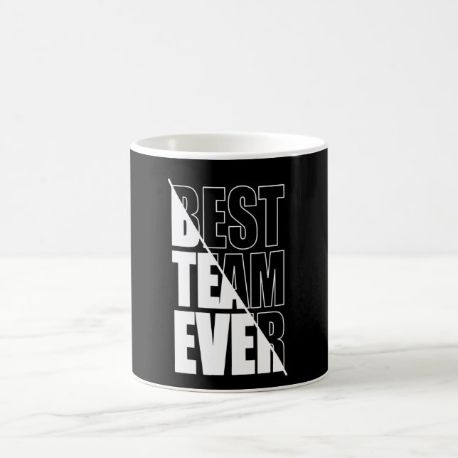 Best Team Ever Teamwork Team Building Appreciation Coffee Mug (Center)