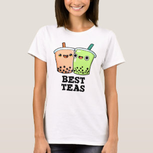 Best Teas Funny Besties Boba Tea Pun  T-Shirt