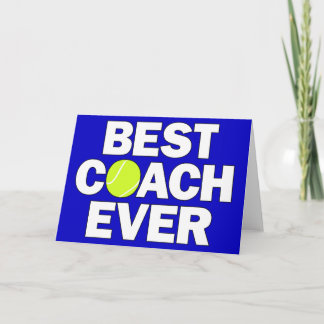 Best Tennis Coach Ever Custom Colour Thank You