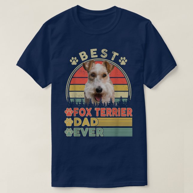 Best Terrier Dad Ever Fo Terrier Lover Dog Fathers T-Shirt (Design Front)