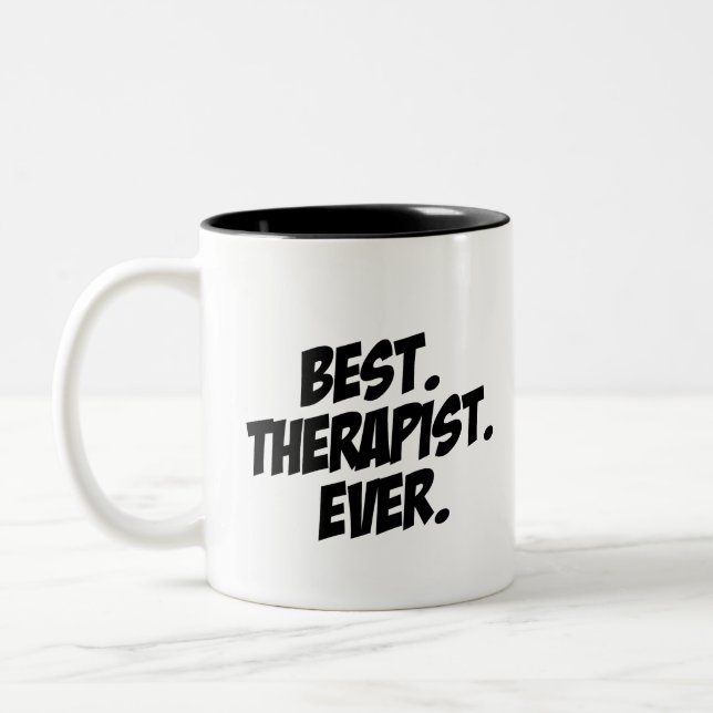 Best Therapist Ever Two-Tone Coffee Mug (Left)