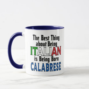 Best Thing about Being Italian Mug