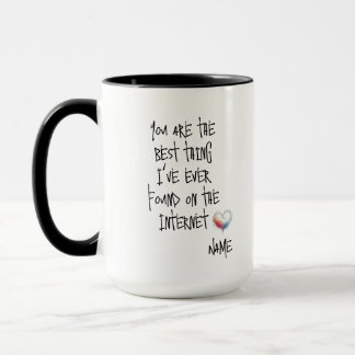 Best Thing Ever Found Internet Coffee Mug Cup