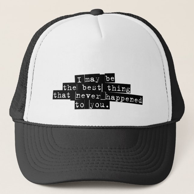 Best Thing Never Cap (Front)