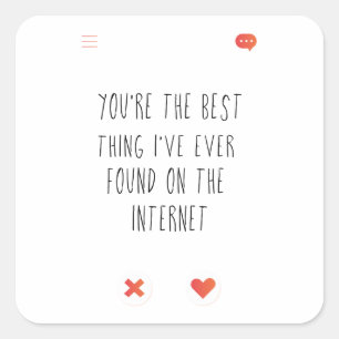 Best Thing on the Internet   Online Dating Square Sticker
