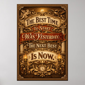 Best Time To Start Was Yesterday Vintage Art Poster