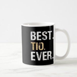 Best Tio Ever Spanish Latin Mexican Gift From Niec Coffee Mug