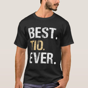 Best Tio Ever Spanish Latin Mexican Gift From Niec T-Shirt