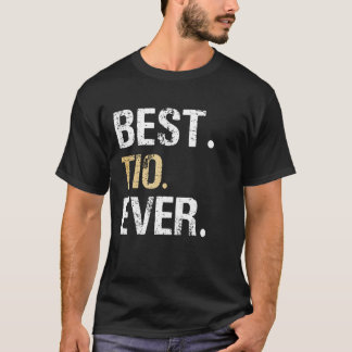 Best Tio Ever Spanish Latin Mexican Gift from Niec T-Shirt