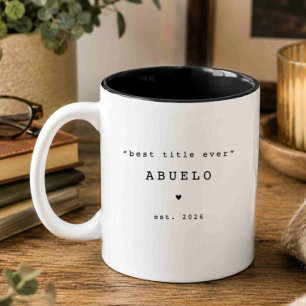 Best Title Ever Abuelo Custom Mug