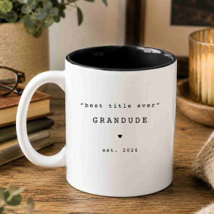 Best Title Ever Grandude Custom Mug