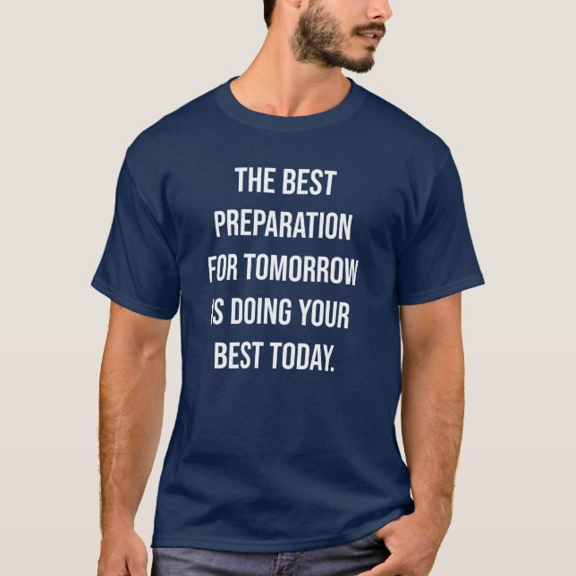 Best Today Typography Quote T-Shirt (Front)