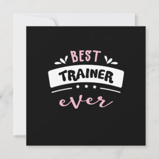 Best Trainer Ever Gift Idea Invitation