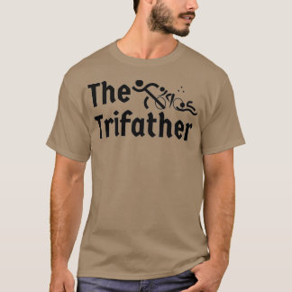Best Triathlon Dad Ever I Support My Fathers Three T-Shirt
