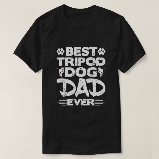 Best Tripod Dog Dad Ever Amputee Three Legged Dog  T-Shirt (Design Front)