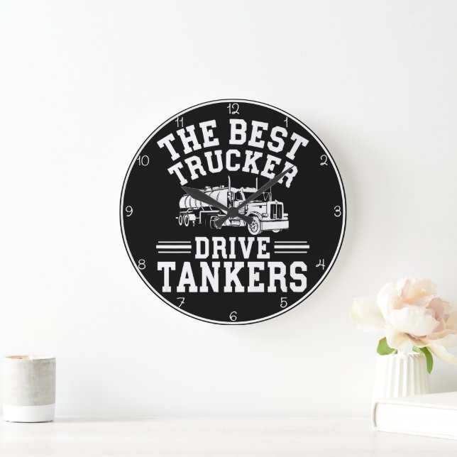 Best Trucker Drives Tankers White Large Clock (Home)