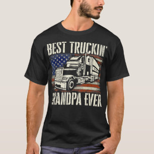 Best Truckin Grandpa Big Rig Semi Truck Driver Tru T-Shirt