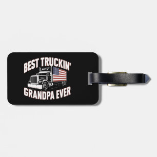 Best Truckin' Grandpa Ever Luggage Tag