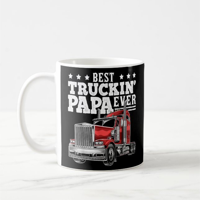 Best Truckin Papa Ever Big Rig Trucker Father's Da Coffee Mug (Left)